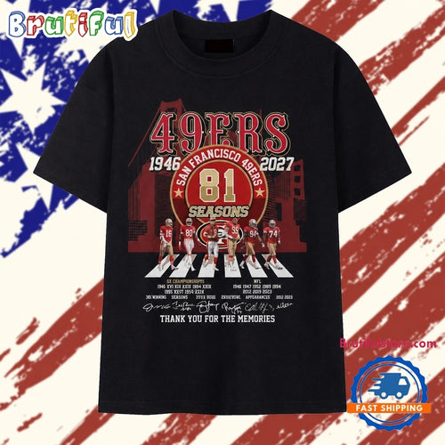 San Francisco 49ers 81 Seasons 1946 2027 Abbey Road Signatures T Shirt