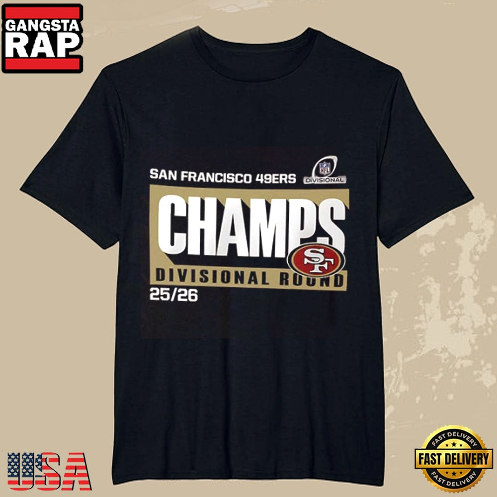 San Francisco 49ers NFC Divisional Round Champions 2025 2026 T-Shirt