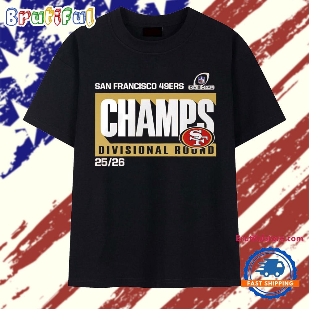 San Francisco 49ers NFC Divisional Round Champions 2026 T Shirt