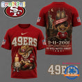 San Francisco 49ers NFL 9 11 25th Anniversary Never Forget Memorial 3D T Shirt