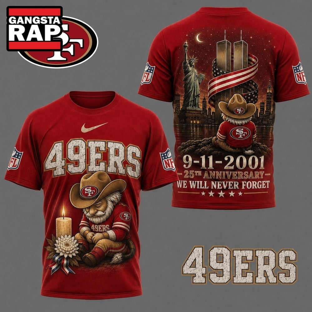 San Francisco 49ers NFL 9 11 25th Anniversary Never Forget Memorial 3D T Shirt, Football New Design Shirt