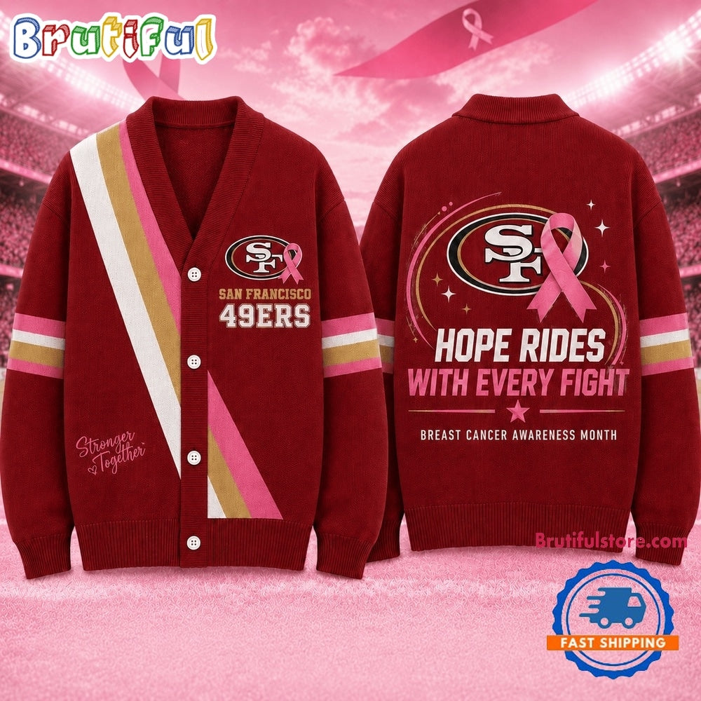 San Francisco 49ers NFL Breast Cancer Hope Rides With Every Fight Cardigan
