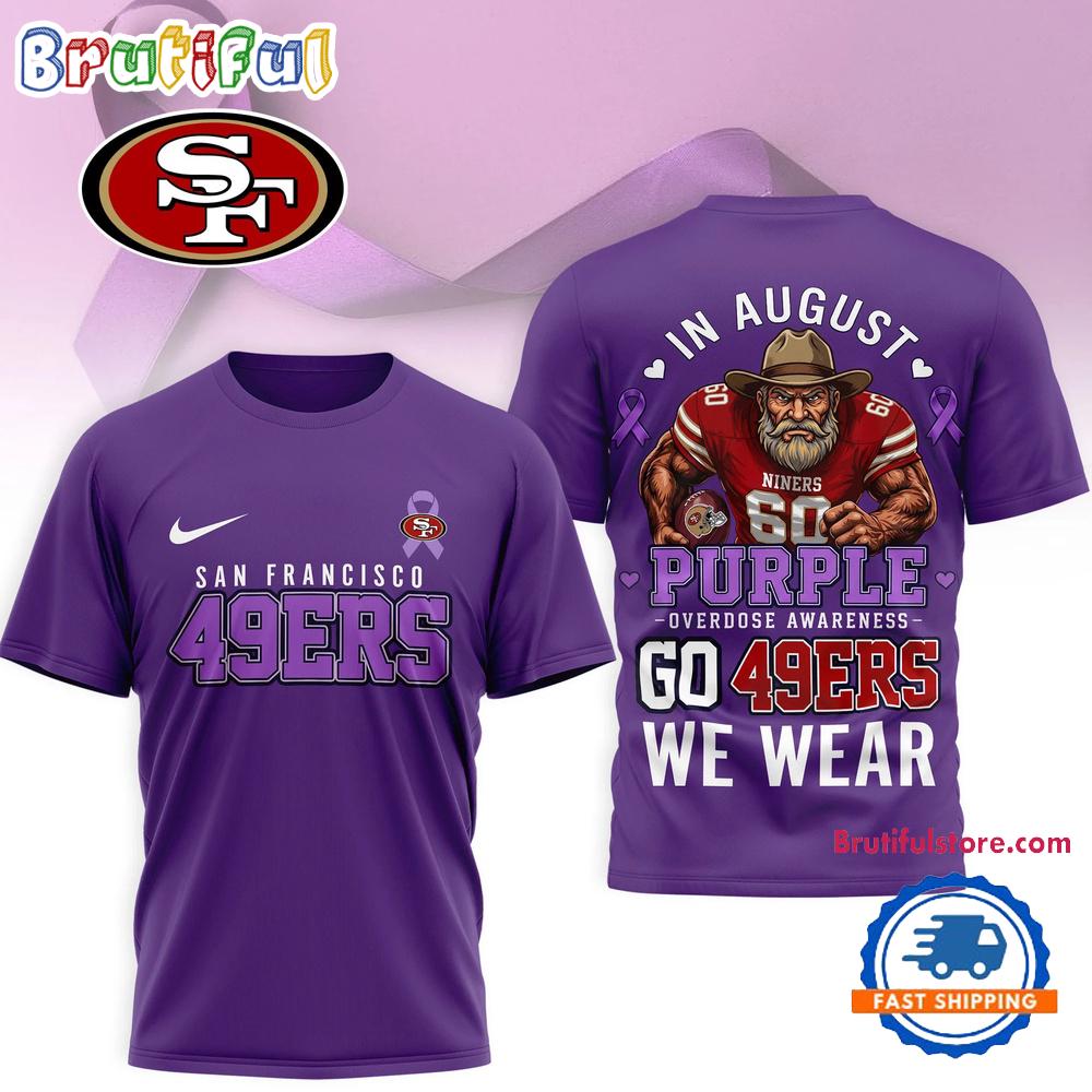 San Francisco 49ers NFL In August We Wear Purple Overdose Awareness 3D Shirt