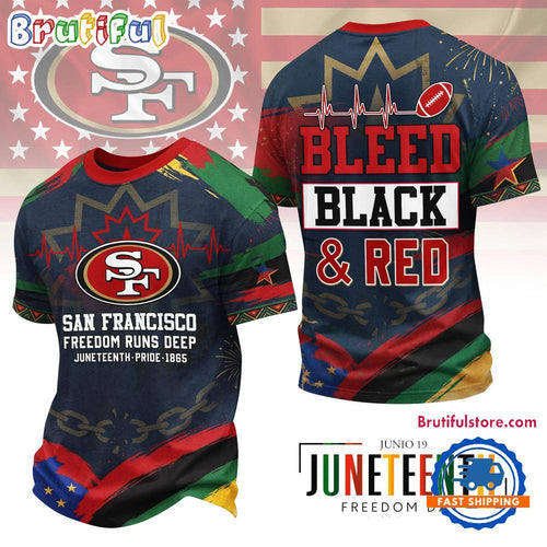 San Francisco 49ers NFL Juneteenth Freedom Runs Deep New Design 3D Shirt