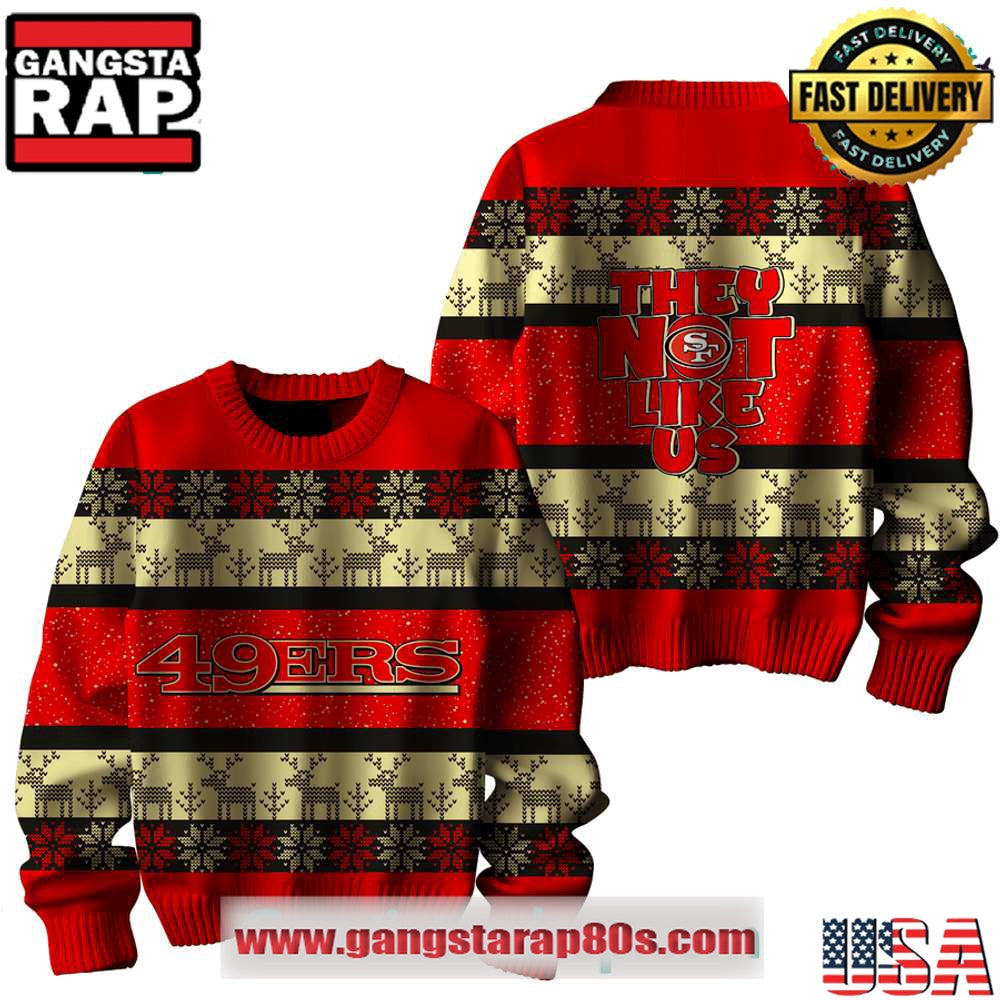 San Francisco 49ers They Not Like Us Ugly Xmas Sweater
