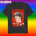San Francisco baseball Mustache May Mustache Mike T Shirt