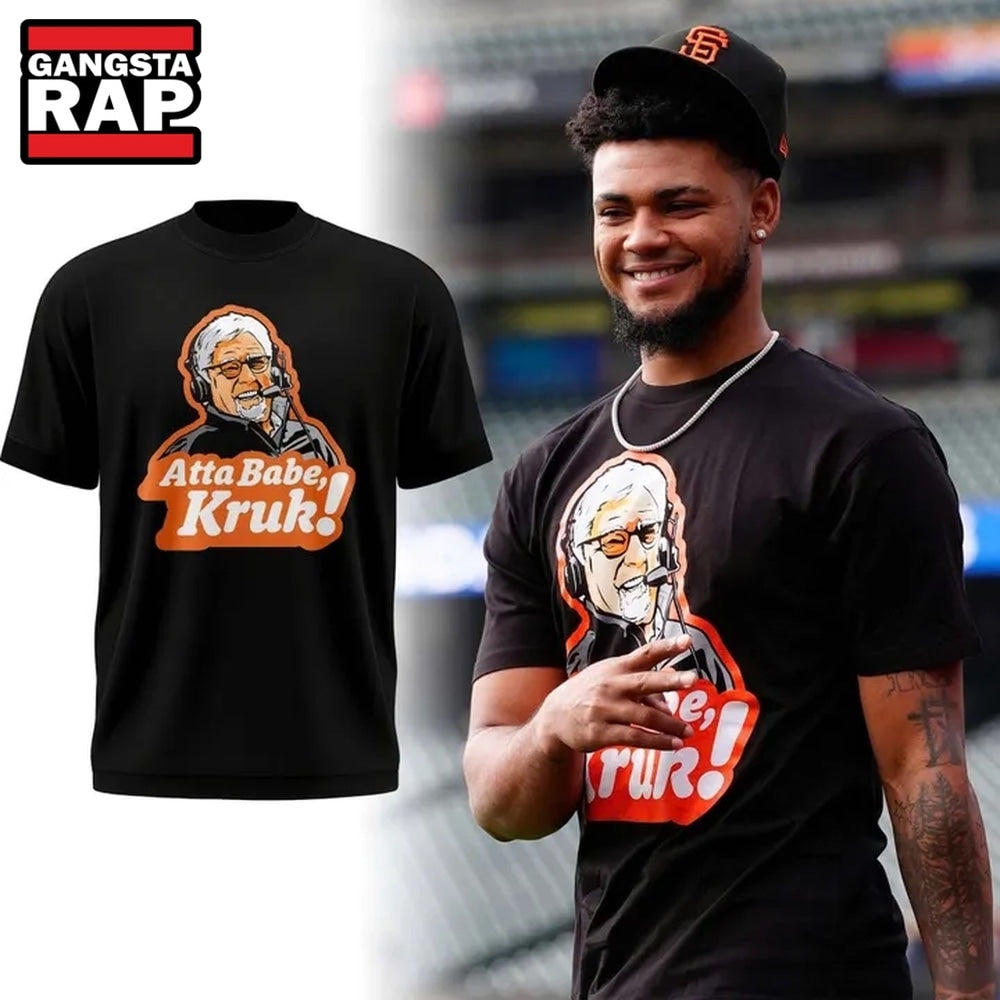 San Francisco Giants Atta babe, Kruk Limited Edition T Shirt