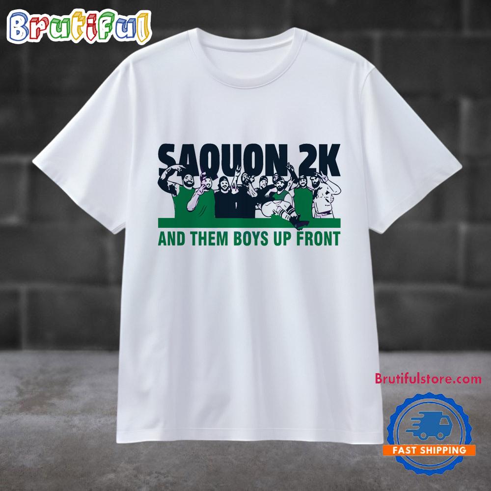 Saquon 2k Saquon Barkley And Them Boys Up Front T Shirt