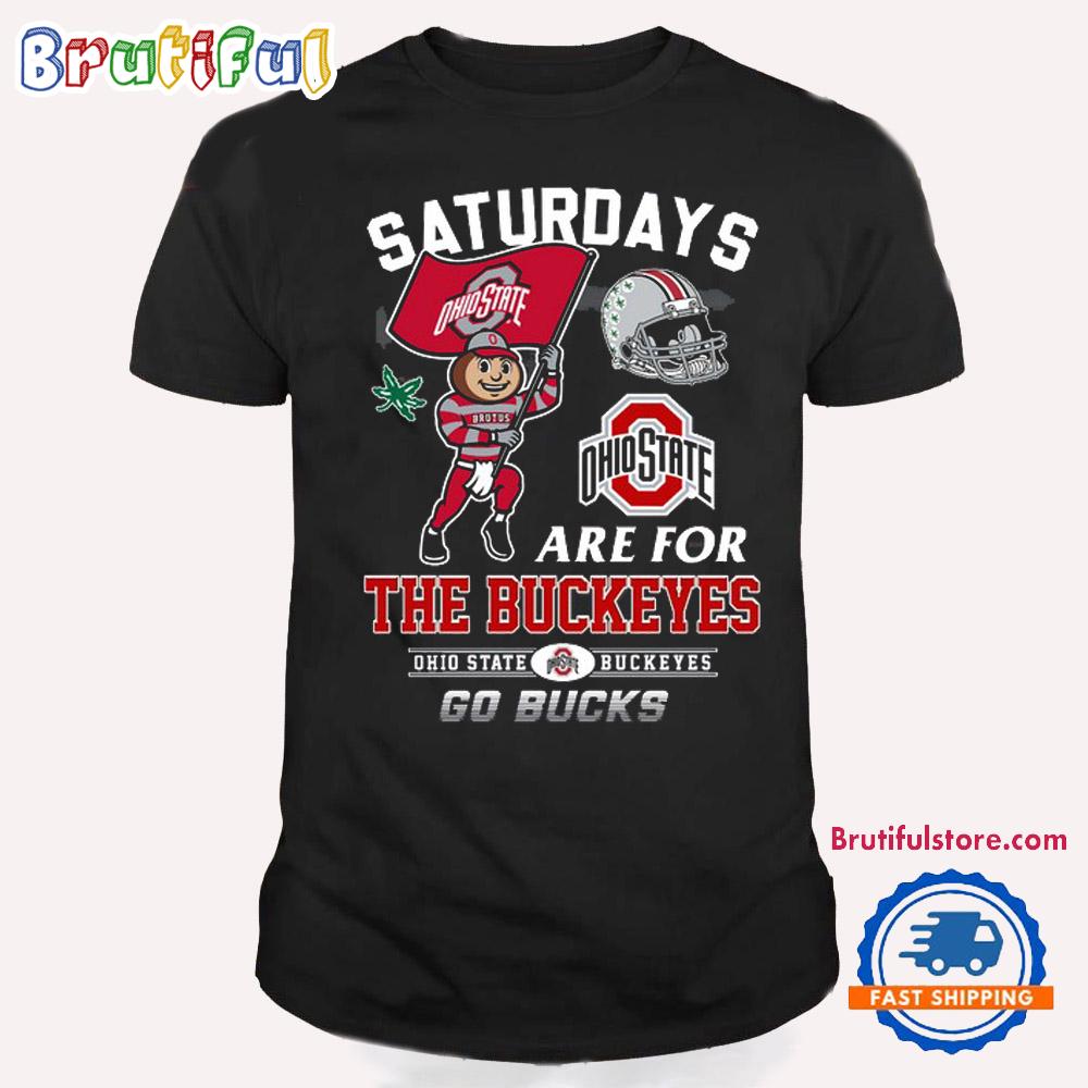 Saturdays Are For The Ohio State Buckeyes T Shirt