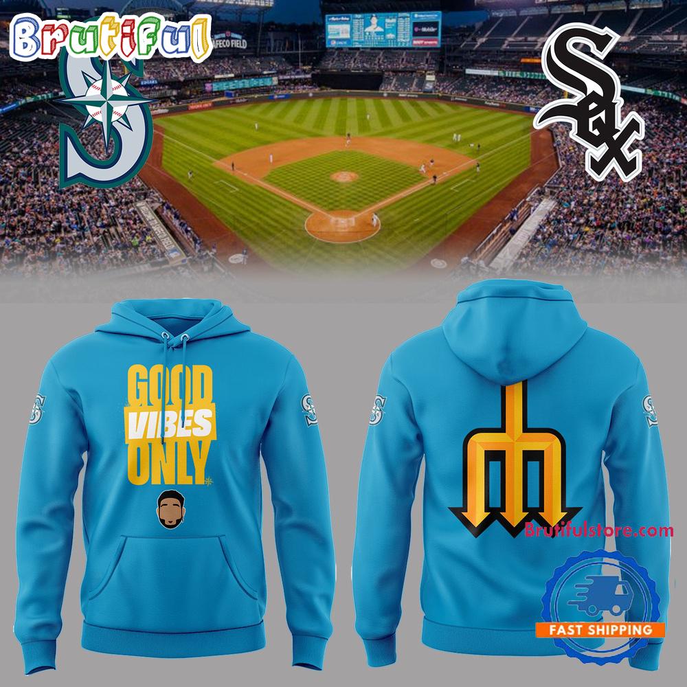 Seattle Mariners Good Vibes Only 2025 Hoodie T-Shirt
