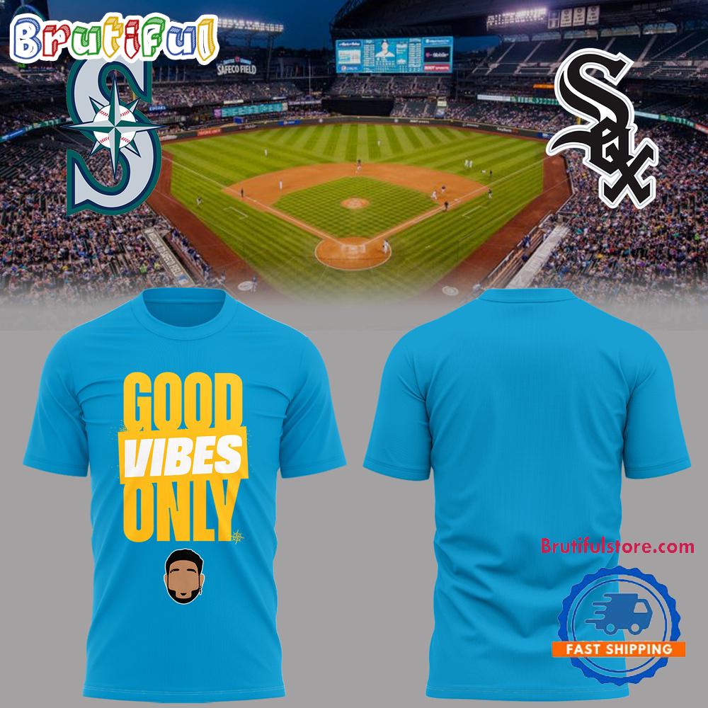 Seattle Mariners Good Vibes Only 2025 Hoodie T-Shirt
