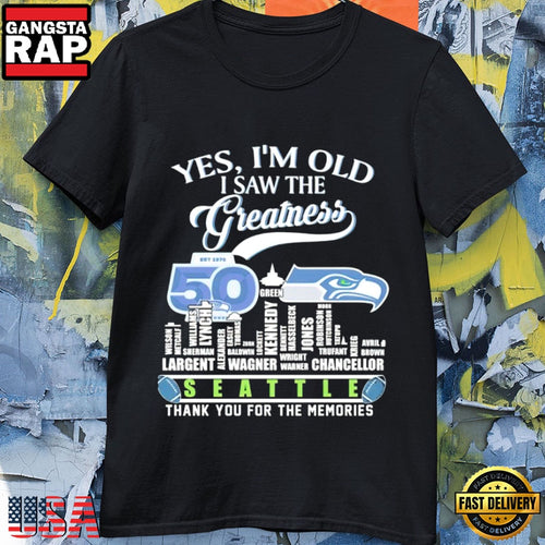Seattle Seahawks 50 Years Yes I’m Old I Saw the Greatness Thank You for the Memories 2026 T-Shirt