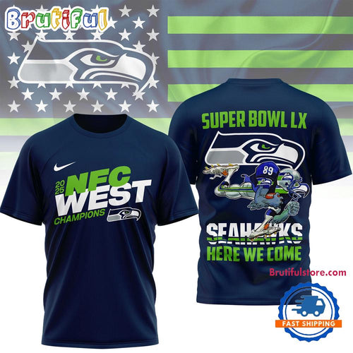 Seattle Seahawks NFL 2025 Division Champions 3D Shirt, Super Bowl LX Seahawks Here We Come Shirt