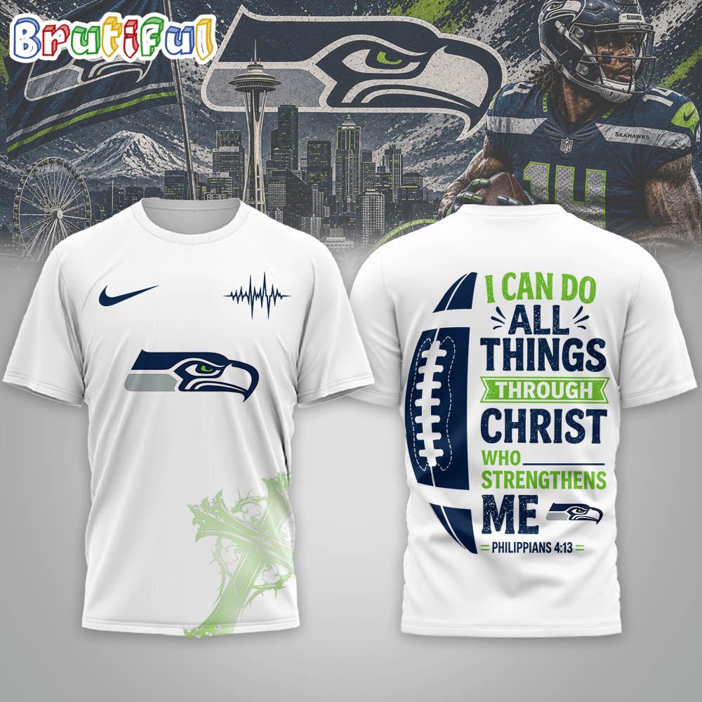 Seattle Seahawks NFL Christ Strengthens Me Limited Edition 3D Shirt
