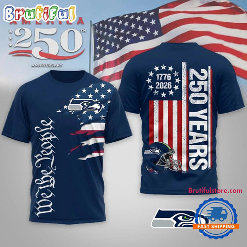 Seattle Seahawks NFL We The People USA 250th Anniversary All Over Print Shirt