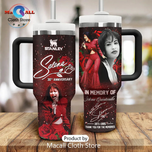 Selena Quintanilla In Memory Of Red Rose Stanley Tumbler