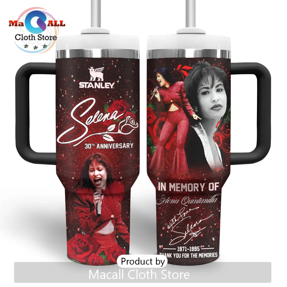 Selena Quintanilla In Memory Of Red Rose Stanley Tumbler