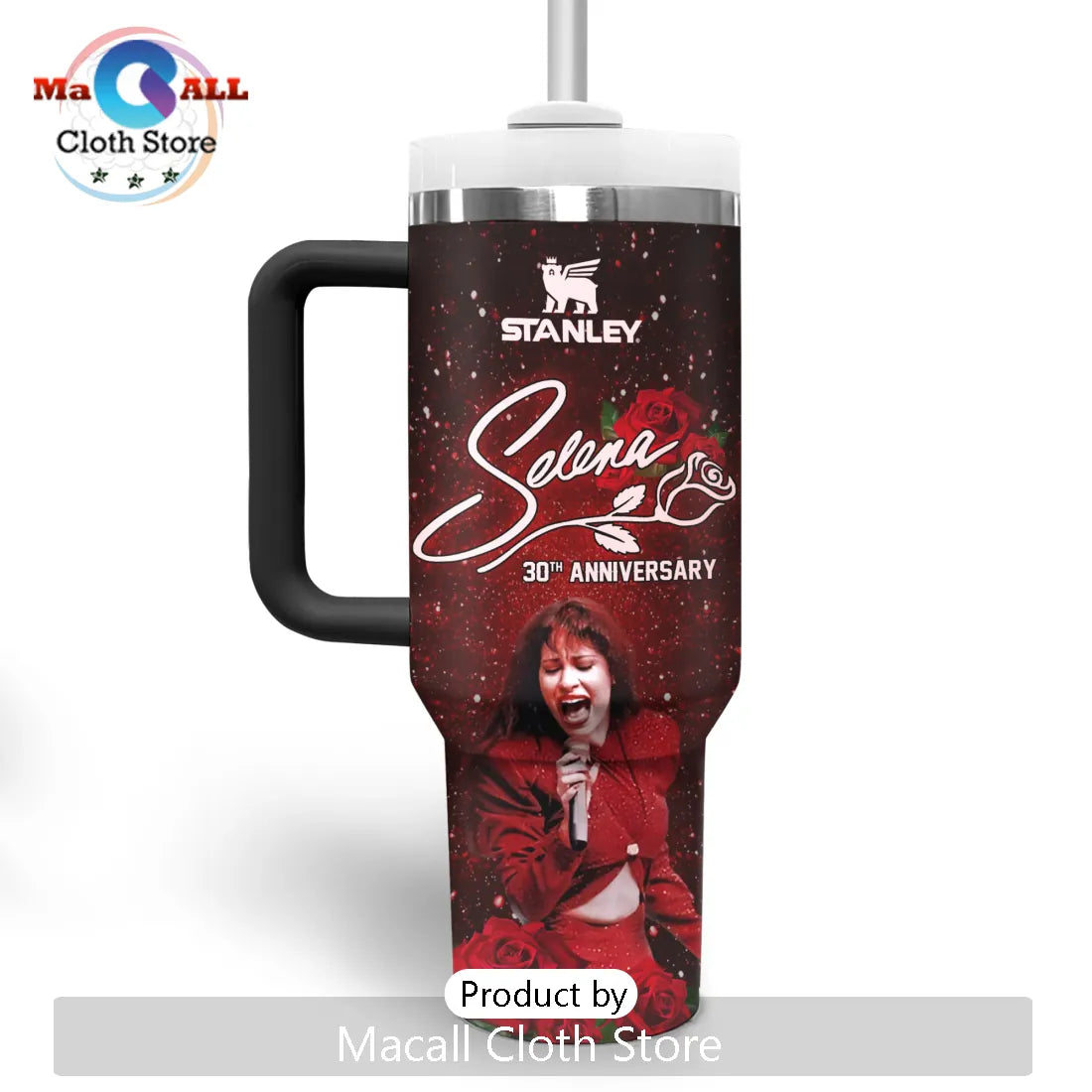 Selena Quintanilla In Memory Of Red Rose Stanley Tumbler