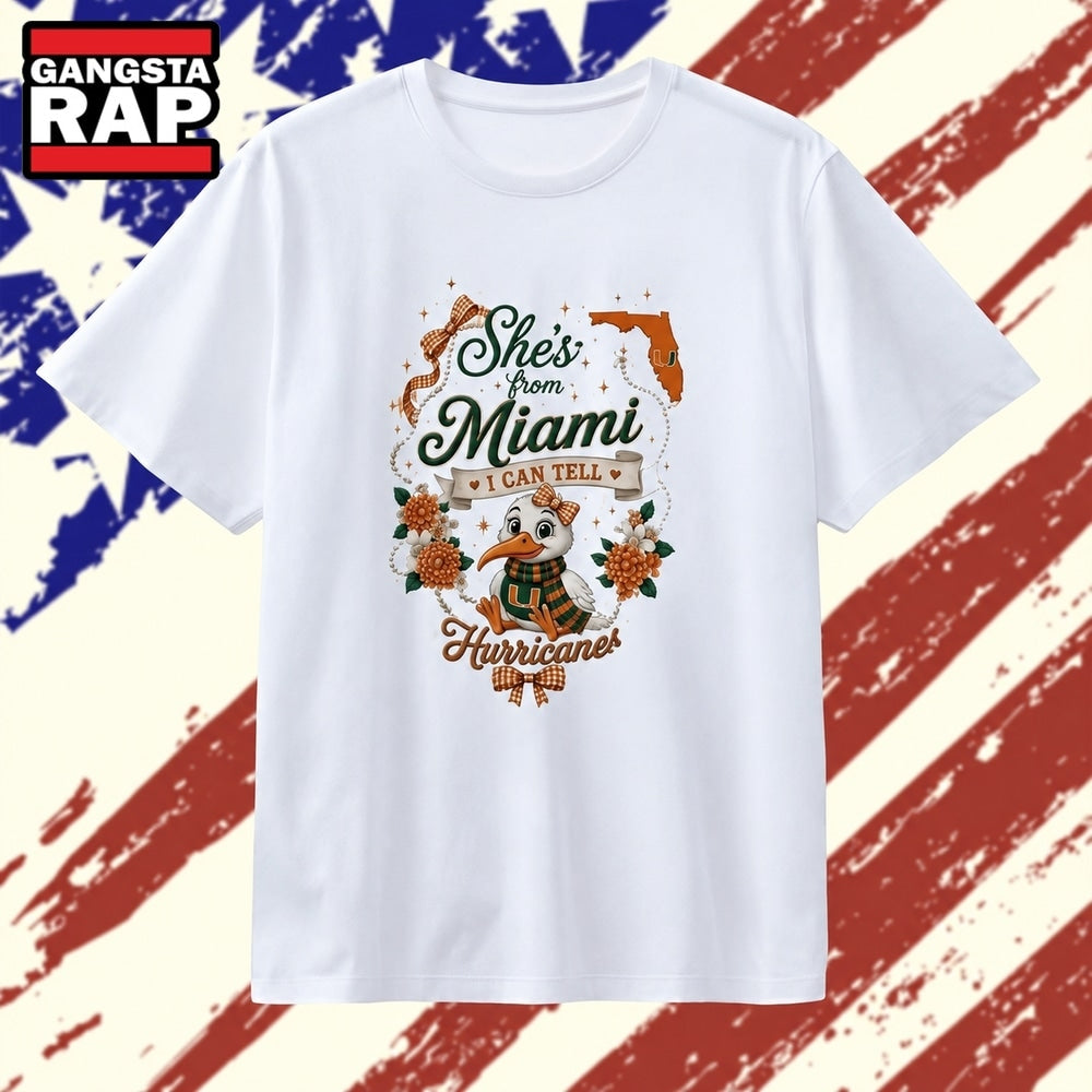 She’s from Miami I Can Tell Miami Hurricanes T Shirt