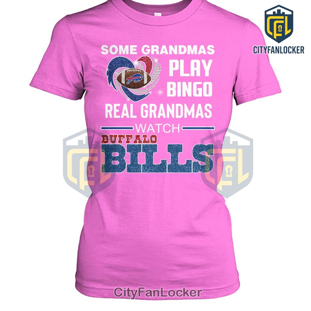 Some Grandmas Play Bingo Real Grandmas Watch Bufalo Bills Shirt