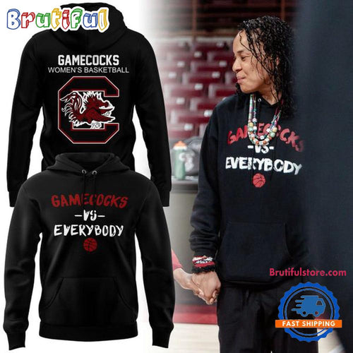 South Carolina Gamecocks Vs Everybody South Carolina Women’s Basketball Hoodie