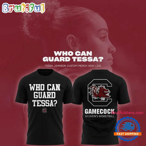South Carolina Gamecocks Women’s Basketball Who Can Guard Tessa Black T Shirt