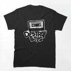 Destroy Boys Cassette Punk Garage Rock Destroy Boys Shirt