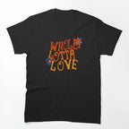 Whole Lotta Love Shirt