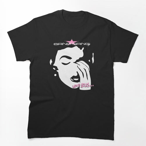 The Bang Gang Love Sells Shirt