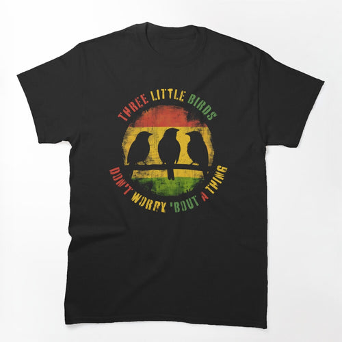 Three Little Birds - Reggae Shirt