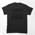 Damned But Not Forgotten Shirt