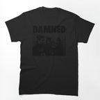 Damned But Not Forgotten Shirt