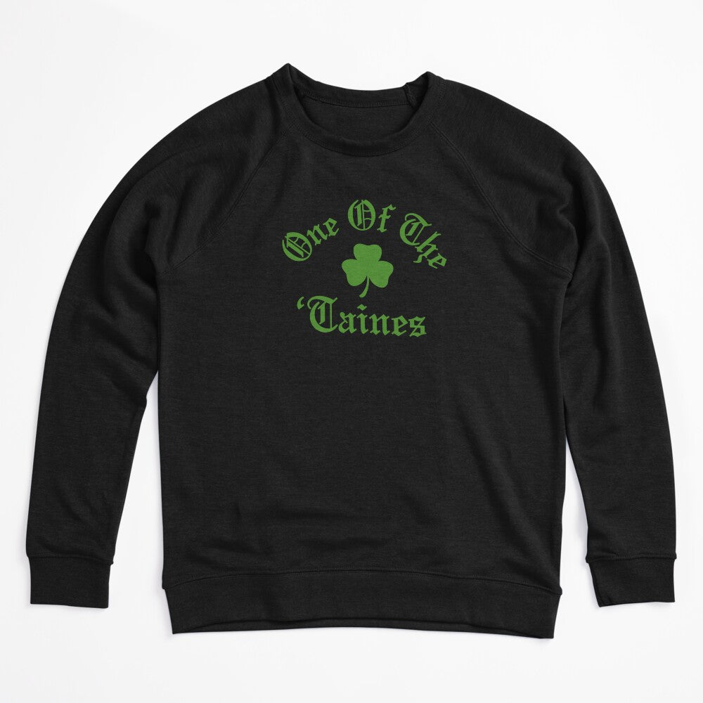 One Of The 'Taines Shirt