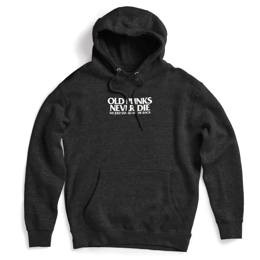 Old Punk Never Dies We Just Stand At The Back Shirt