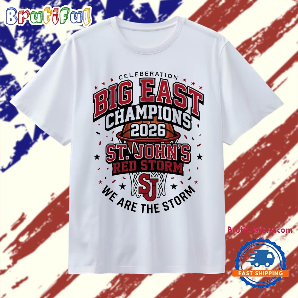 St. John’s Red Storm Big East Champions 2026 we are the storm T Shirt