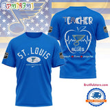 St. Louis Blues NHL Teacher Appreciation Day 3D T Shirt