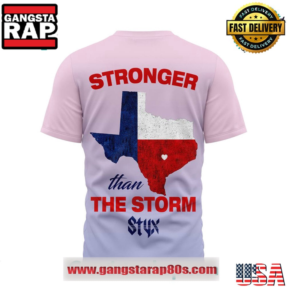 Styx Band Texas Stronger than the Storm Special 3D T Shirt