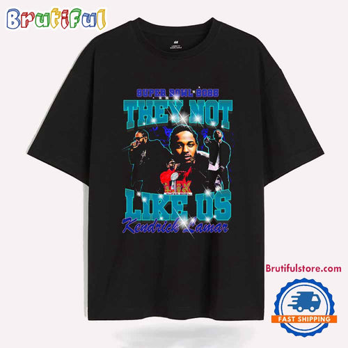 Super Bowl 2025 Kendrick Lamar They Not Like Us T Shirt