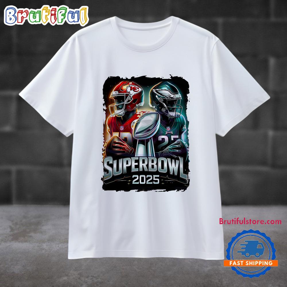 Superbowl 2025 Kc Chiefs Vs Philly Eagles Football T Shirt