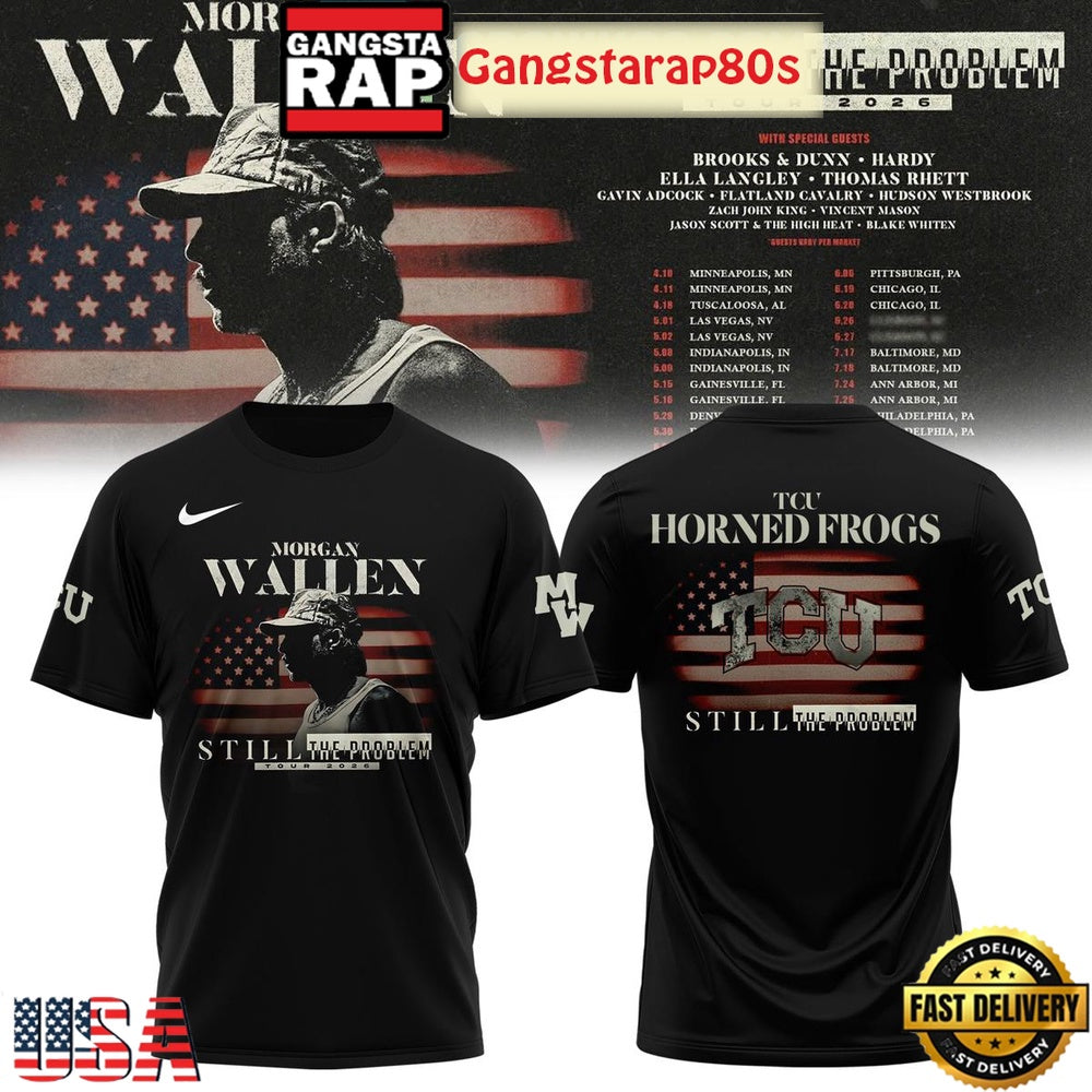 TCU Horned Frogs x Morgan Wallen Still The Problem 2026 Tour Shirt