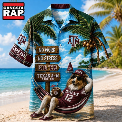 Texas A&M Aggies NCAA No Work No Stress Hawaiian Shirt
