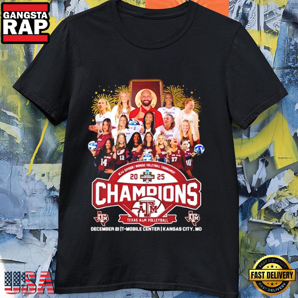 Texas A&M Aggies 2025 NCAA Women’s Volleyball National Champions T Shirt