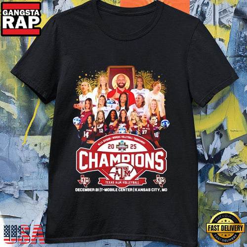Texas A&M Aggies 2025 NCAA Women’s Volleyball National Champions T Shirt