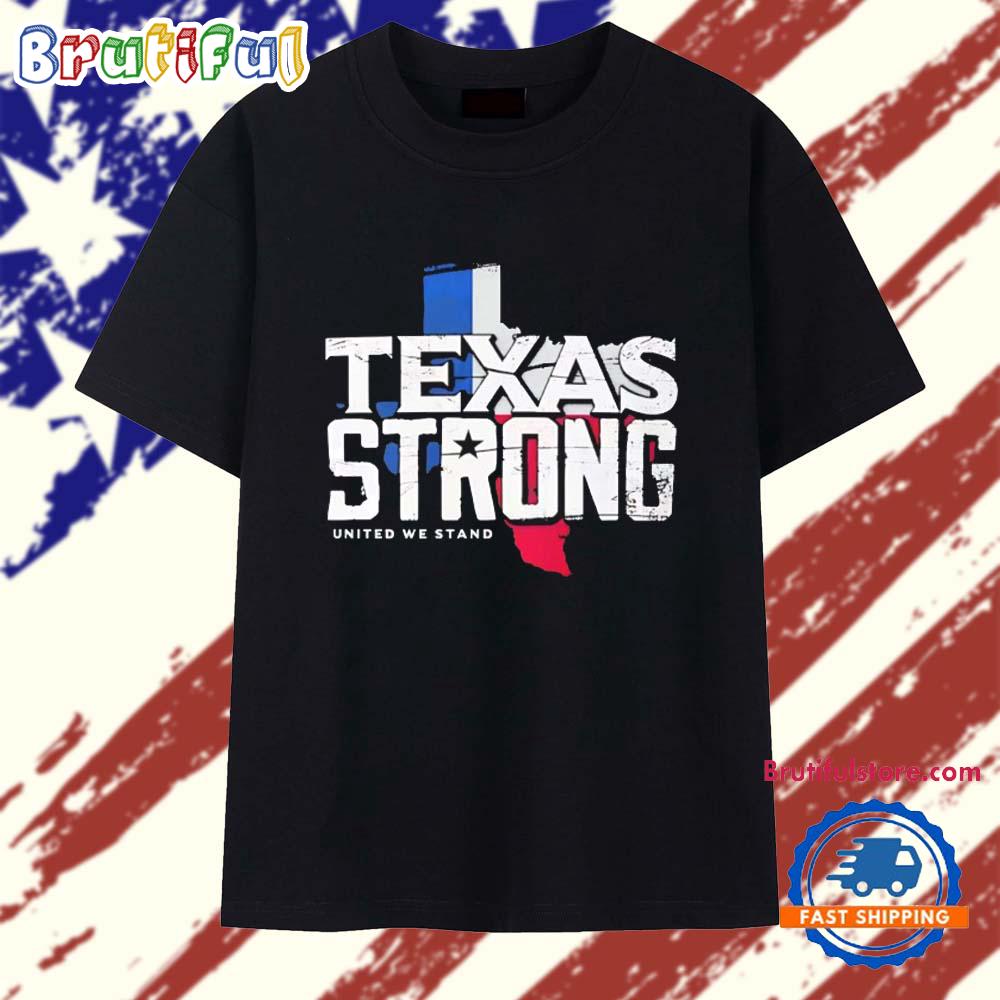 Texas Strong United We Stand Map T Shirt