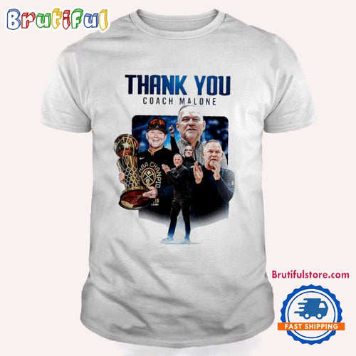 Thank You Coach Malone Denver Nuggets Poster T Shirt