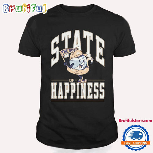 The 502s State Of Happiness T Shirt