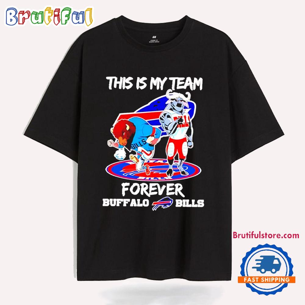 This Is My Team Forever Buffalo Bills Mascot Mafia T Shirt