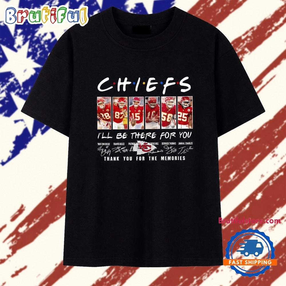 Tony Gonzalez Travis Kelce Patrick Mahomes Len Dawson Derrick Thomas Jamaal Charles Kansas City Chiefs Ill Be There For You T Shirt