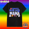 Toronto Blue Jays Mama Baseball Mother’s Day Shirt