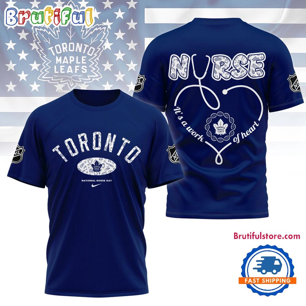 Toronto Maple Leafs NHL Nurse Appreciation Month 3D T Shirt